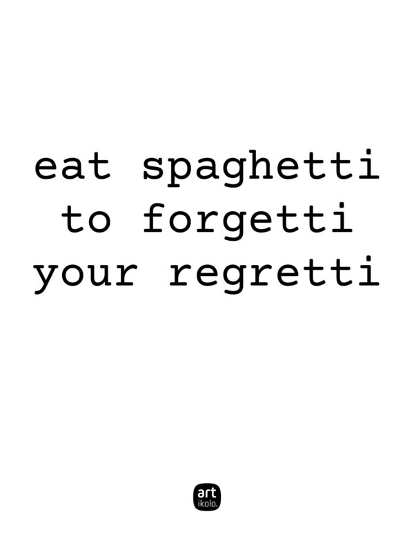 Artikolo Eat Spaghetti