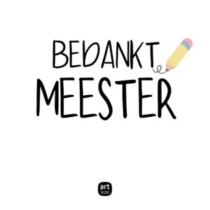 Bedankt Meester